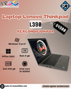 Laptop Reacondicionada Lenovo Thinkpad L390 Intel core i5-8265U SSD 240gb 8gb DDR4 Windows 11 Pro 