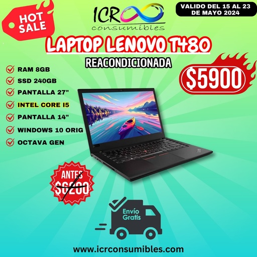 Laptop Lenovo T480 reacondicionada SSD 240 Gb 8 Gb Ram